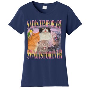 Sad Is Temporary Swag Is Forever Funny Silly Cat Meme Women's T-Shirt