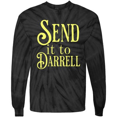 Send It To Darrell Tie-Dye Long Sleeve Shirt