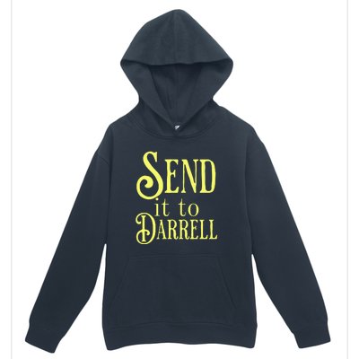 Send It To Darrell Urban Pullover Hoodie