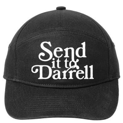 Send it to Darrell Funny Saying 7-Panel Snapback Hat