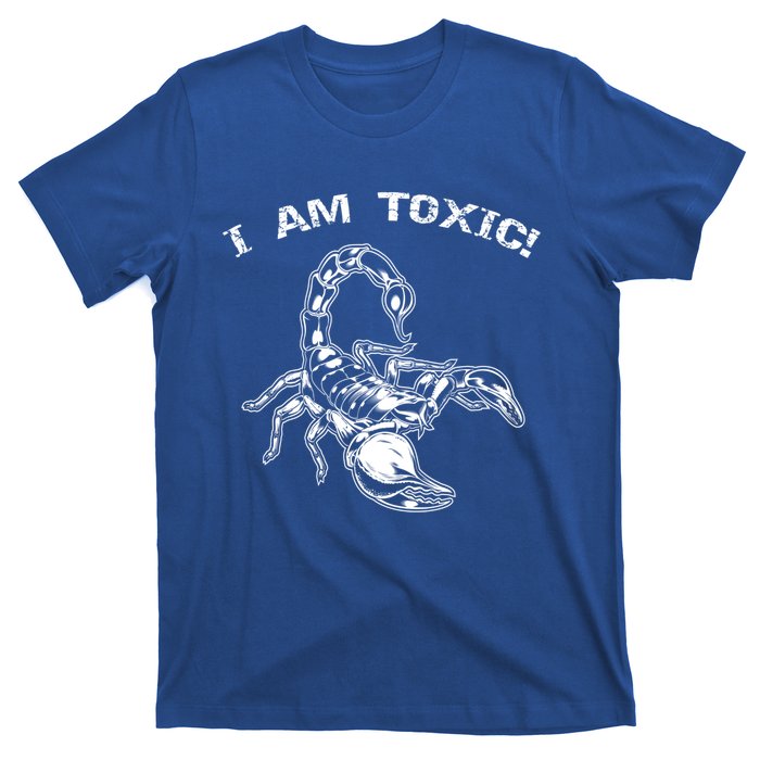 Sorry I`am Toxic I`am A Scorpion In The Zodiac Sign Gift Great Gift T-Shirt