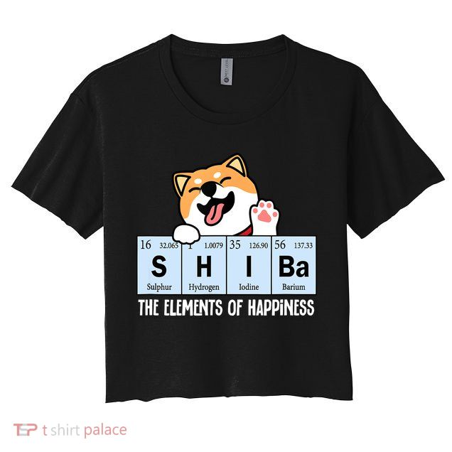 Shiba Inu Table Of Elements Happiness Shiba Inu Gift Crop Top