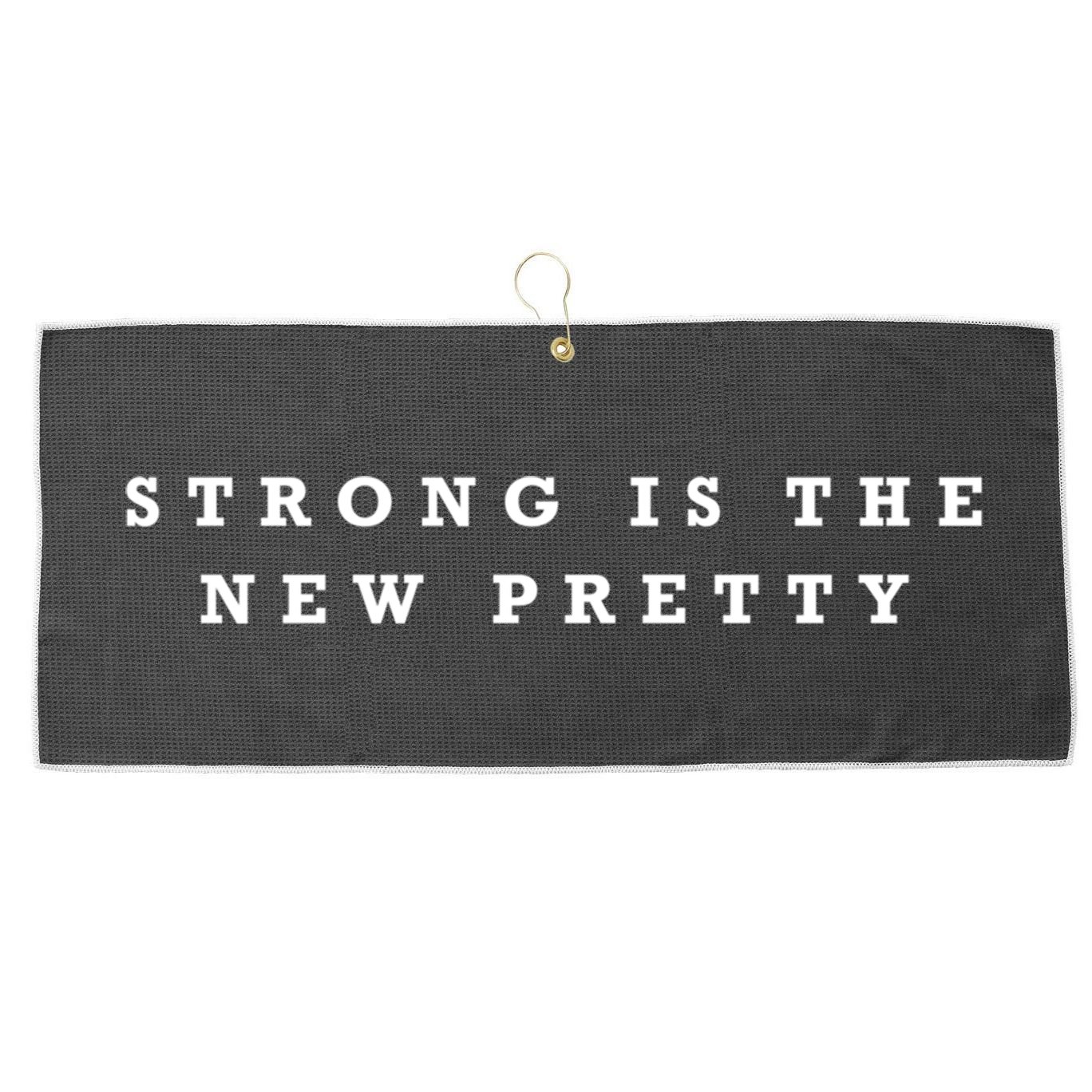 Strong Is The New Pretty Gift Large Microfiber Waffle Golf Towel