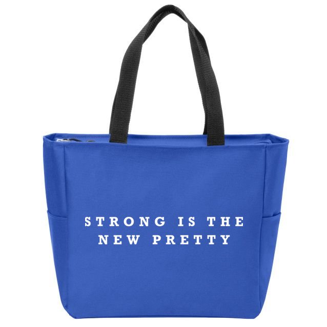 Strong Is The New Pretty Gift Zip Tote Bag