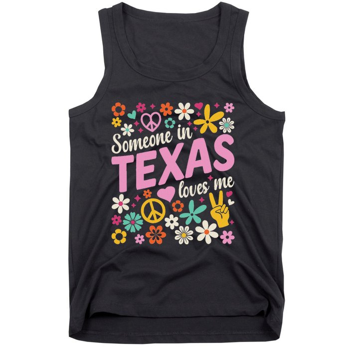 Someone In Texas Loves Me Tank Top