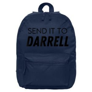 Send It To Darrell Send It To Daryl Funny Drama 16 in Basic Backpack