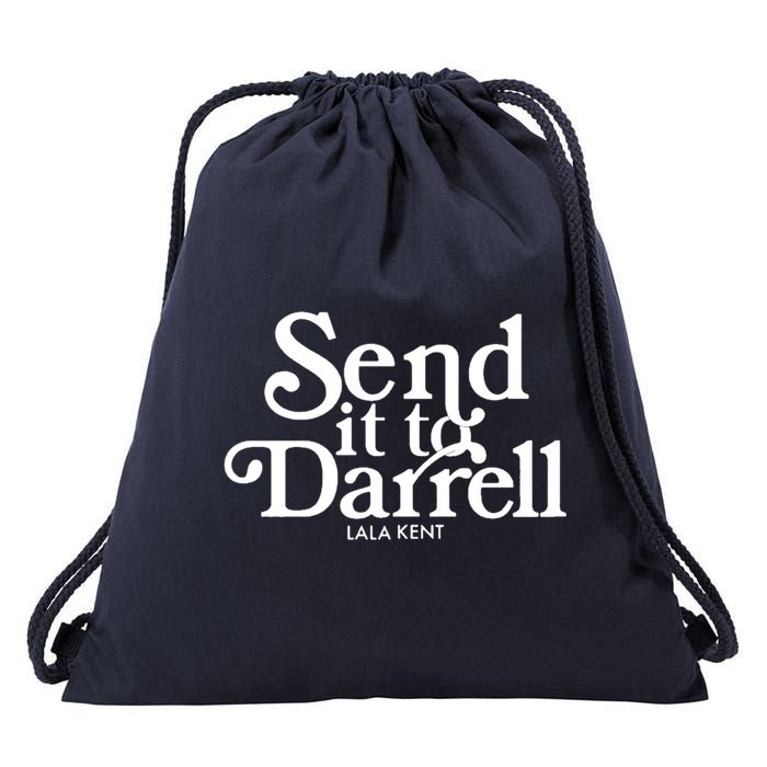Send It To Darrell Drawstring Bag