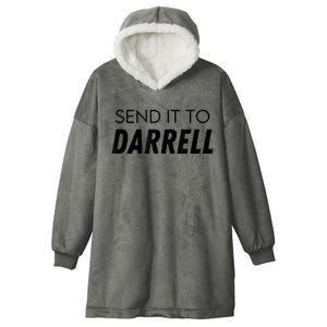 Send It To Darrell Send It To Daryl Funny Drama Hooded Wearable Blanket