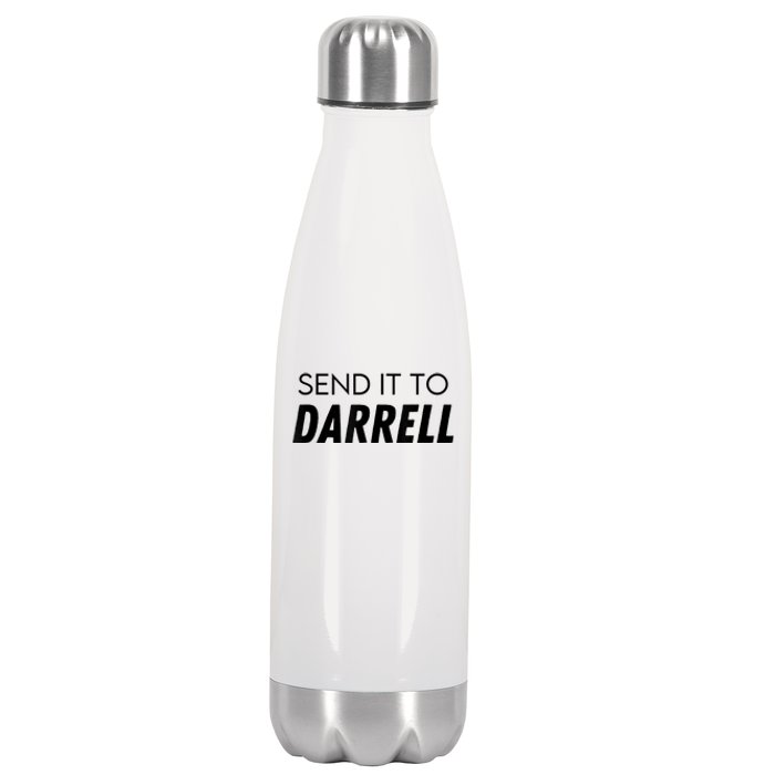 Send It To Darrell Send It To Daryl Funny Drama Stainless Steel Insulated Water Bottle