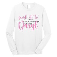 Send It To Daryl Long Sleeve Shirt