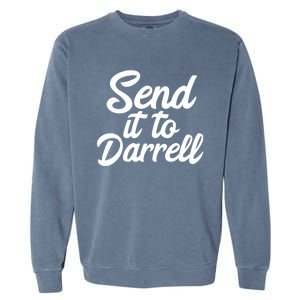 Send It To Darrell LaLa Garment-Dyed Sweatshirt