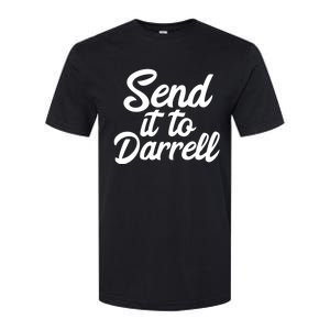 Send It To Darrell LaLa Softstyle CVC T-Shirt