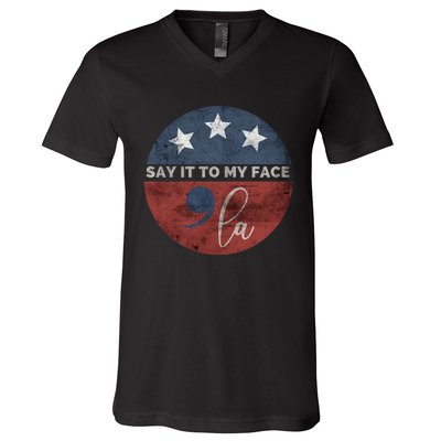 Say It To My Face Kamala V-Neck T-Shirt