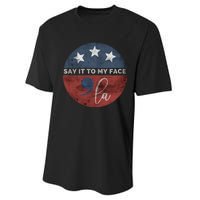 Say It To My Face Kamala Performance Sprint T-Shirt