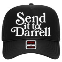 Send It To Darrell Send It To Daryl Funny Drama Vintage Trucker Hat
