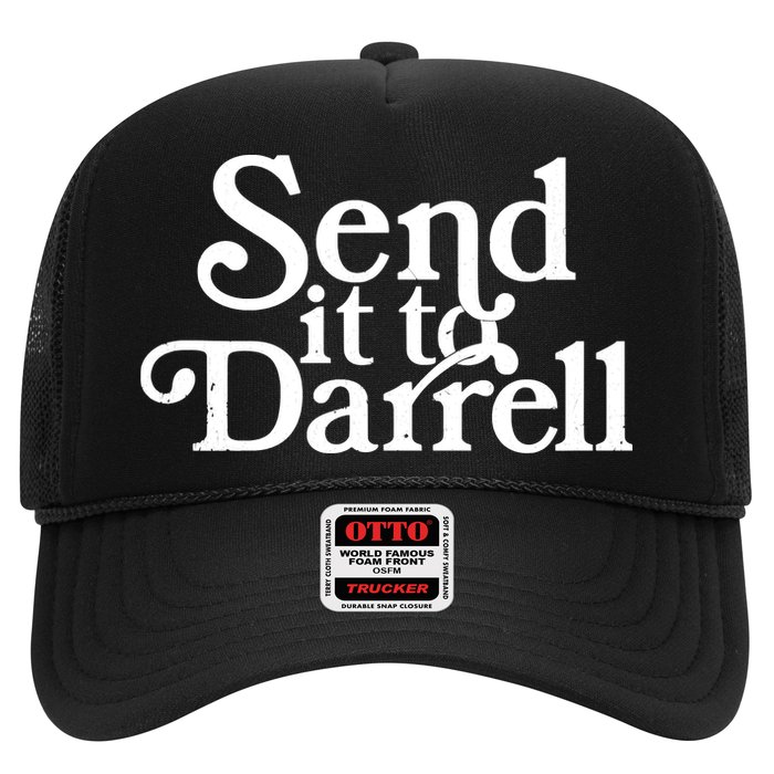Send It To Darrell Send It To Daryl Funny Drama Vintage Trucker Hat