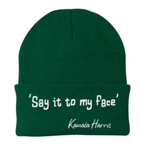 Say It To My Face Kamala Harris 2024 Quote Knit Cap Winter Beanie