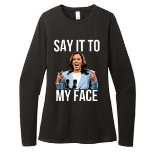 Say It To My Face Kamala Harris Debates 2024 Womens CVC Long Sleeve Shirt