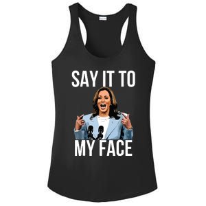 Say It To My Face Kamala Harris Debates 2024 Ladies PosiCharge Competitor Racerback Tank