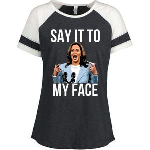 Say It To My Face Kamala Harris Debates 2024 Enza Ladies Jersey Colorblock Tee