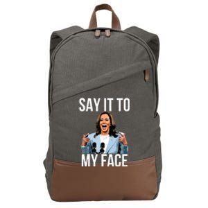 Say It To My Face Kamala Harris Debates 2024 Cotton Canvas Backpack