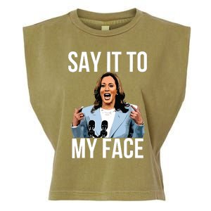 Say It To My Face Kamala Harris Debates 2024 Garment-Dyed Women's Muscle Tee