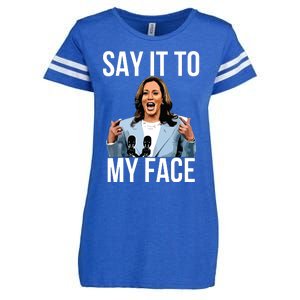 Say It To My Face Kamala Harris Debates 2024 Enza Ladies Jersey Football T-Shirt