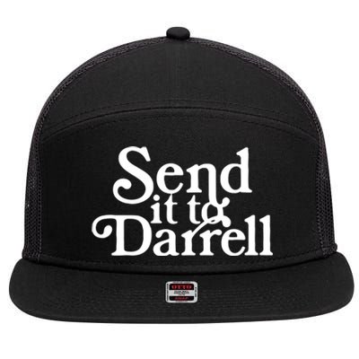 Send It To Darrell Funny Saying 7 Panel Mesh Trucker Snapback Hat