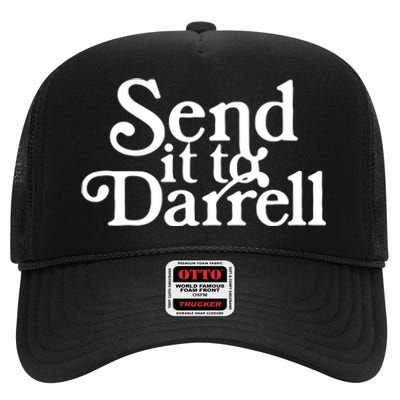 Send It To Darrell Funny Saying High Crown Mesh Back Trucker Hat