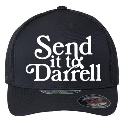 Send It To Darrell Funny Saying Flexfit Unipanel Trucker Cap