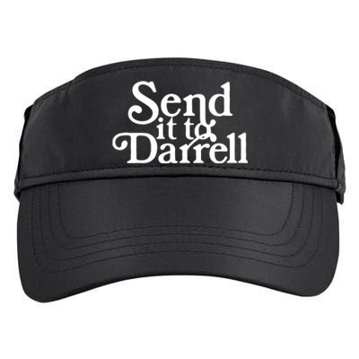 Send It To Darrell Funny Saying Adult Drive Performance Visor