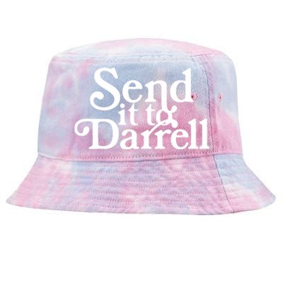 Send It To Darrell Funny Saying Tie-Dyed Bucket Hat