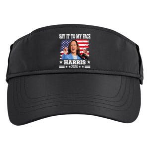 Say It To My Face Kamala Harris 2024 Adult Drive Performance Visor