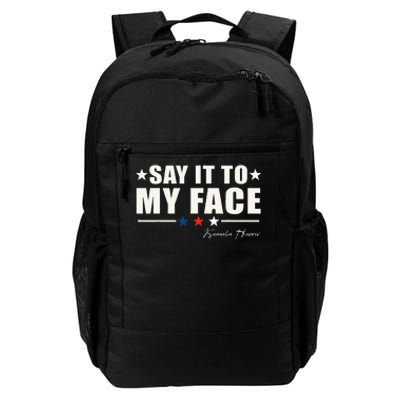 Say It To My Face Daily Commute Backpack