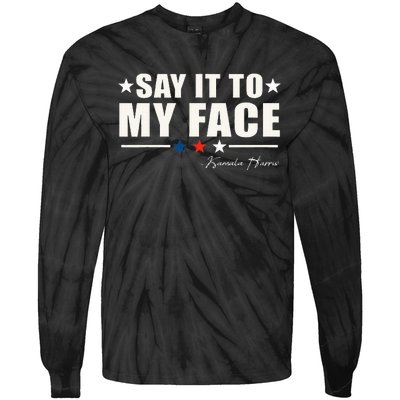 Say It To My Face Tie-Dye Long Sleeve Shirt