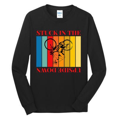 Stuck In The Upside Down Tall Long Sleeve T-Shirt