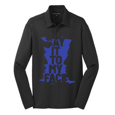 Say It To My Face Silk Touch Performance Long Sleeve Polo