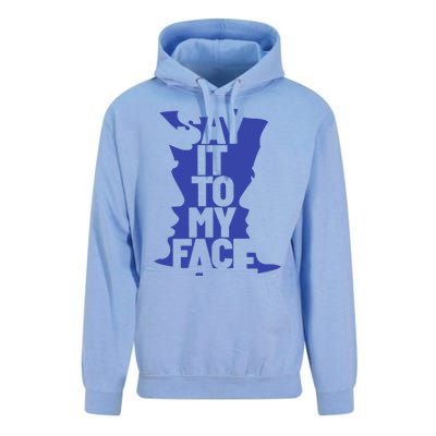 Say It To My Face Unisex Surf Hoodie