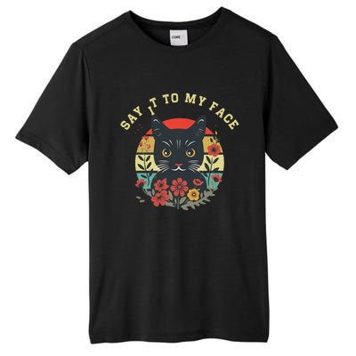 Say It To My Face Black Cat Vintage Floral Tall Fusion ChromaSoft Performance T-Shirt