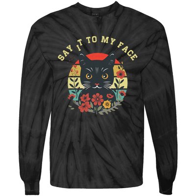 Say It To My Face Black Cat Vintage Floral Tie-Dye Long Sleeve Shirt