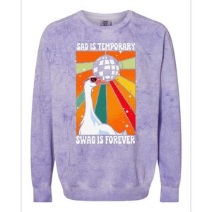 Sad Is Temporary Swag Is Forever Funny Sillygoose Retro Colorblast Crewneck Sweatshirt