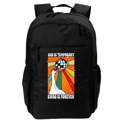 Sad Is Temporary Swag Is Forever Funny Sillygoose Retro Daily Commute Backpack