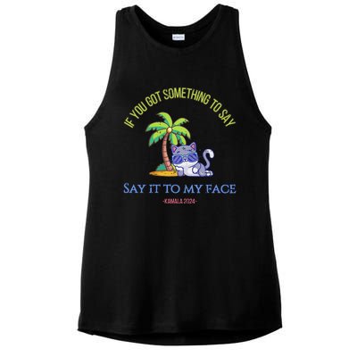 Say It To My Face Kamala 2024 Election Childless Cat Ladies Ladies PosiCharge Tri-Blend Wicking Tank