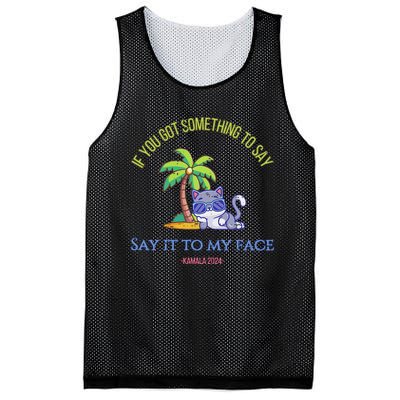 Say It To My Face Kamala 2024 Election Childless Cat Ladies Mesh Reversible Basketball Jersey Tank