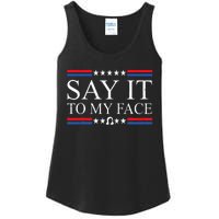 Say It To My Face Ladies Essential Tank