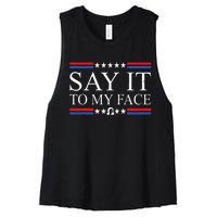 Say It To My Face Women's Racerback Cropped Tank