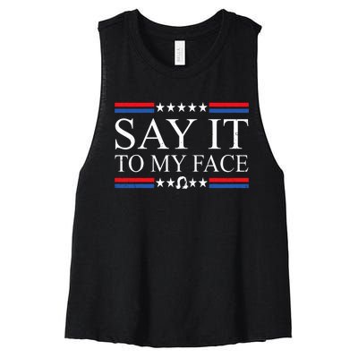 Say It To My Face Women's Racerback Cropped Tank