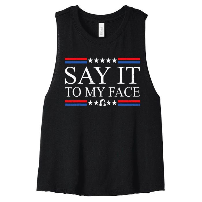 Say It To My Face Women's Racerback Cropped Tank