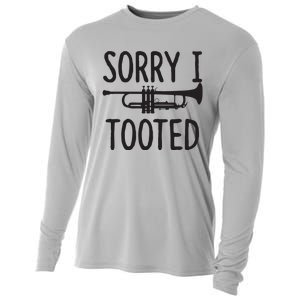 Sorry I Tooted Trumpet For Trumpet Player Cooling Performance Long Sleeve Crew