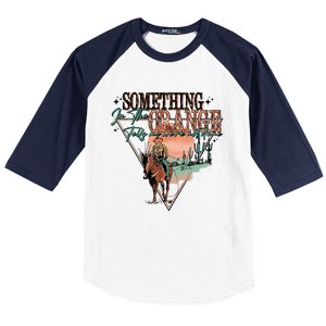 Something In The Orange Tells Me WeRe Not Done Baseball Sleeve Shirt